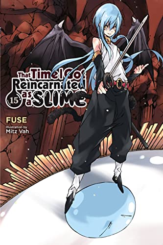 That Time I Got Reincarnated as a Slime, Vol. 15 (light novel) (That Time I Got Reincarnated as a Slime (light novel), 15)
