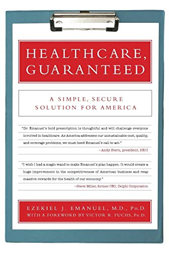 Healthcare, Guaranteed: A Simple, Secure Solution for America