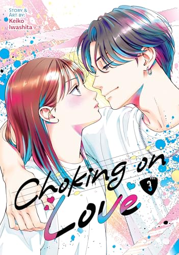 Choking on Love Vol. 3