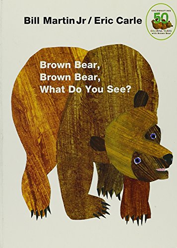 Brown Bear, Brown Bear, What Do You See?