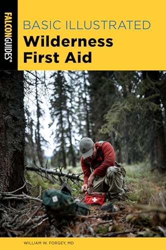 Basic Illustrated Wilderness First Aid (Basic Illustrated Series)