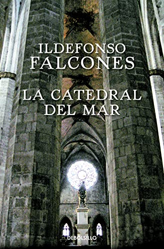 La catedral del mar / The Cathedral of the Sea (Spanish Edition)
