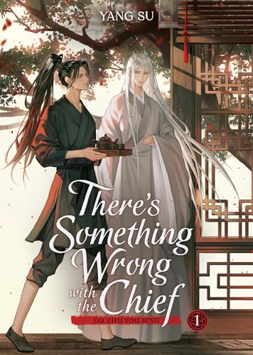 There's Something Wrong With the Chief 1: Du Zhu You Bing