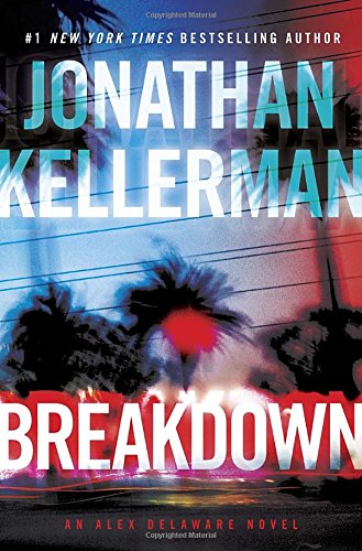 Breakdown: An Alex Delaware Novel