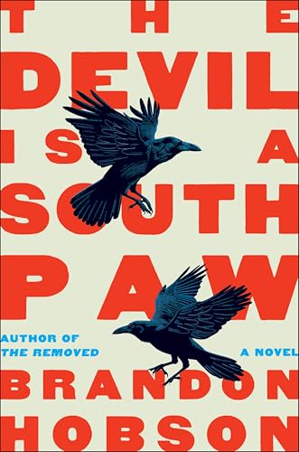 The Devil Is a Southpaw: A Novel