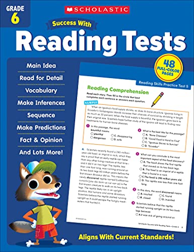 Scholastic Success with Reading Tests Grade 6 Workbook (Scholastic Success; Grade 6)