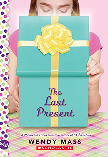 The Last Present (Willow Falls)