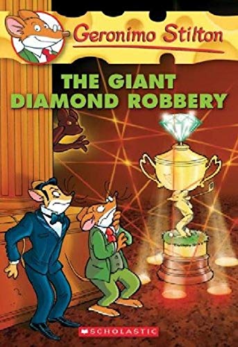 The Giant Diamond Robbery (Geronimo Stilton, No. 44)