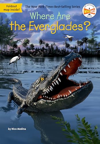 Where Are the Everglades? (Where Is?)