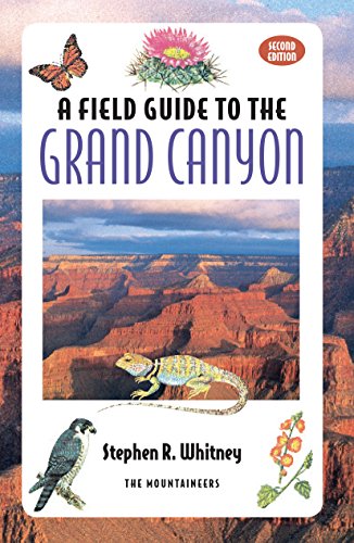 A Field Guide to the Grand Canyon 2nd Edition