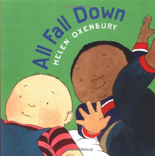 All Fall Down (Oxenbury Board Books)