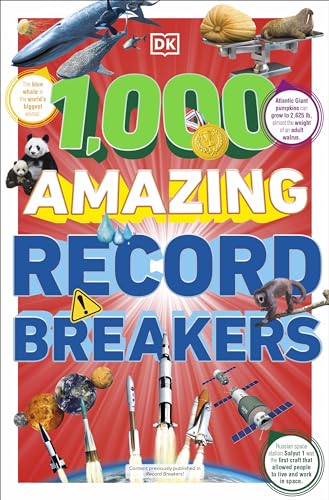1,000 Amazing Record Breakers (DK 1,000 Amazing Facts)