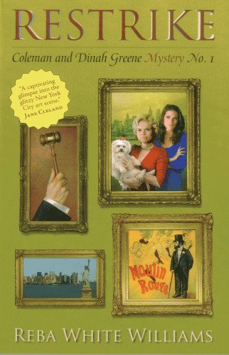 Restrike: Coleman and Dinah Greene Mystery No. 1