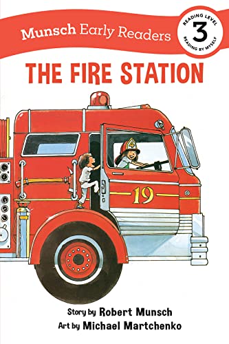 The Fire Station Early Reader (Munsch Early Readers)