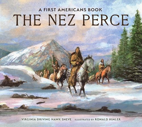 The Nez Perce (First Americans)
