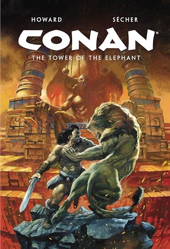 Conan Illustrated: The Tower of the Elephant (CONAN THE BARBARIAN)