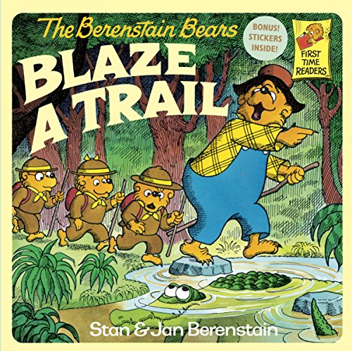 The Berenstain Bears Blaze a Trail