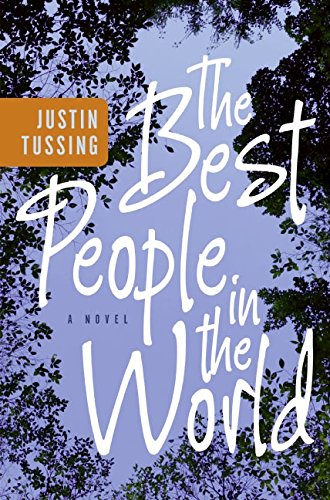 The Best People in the World: A Novel