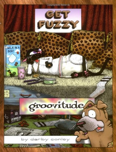 Groovitude: A Get Fuzzy Treasury