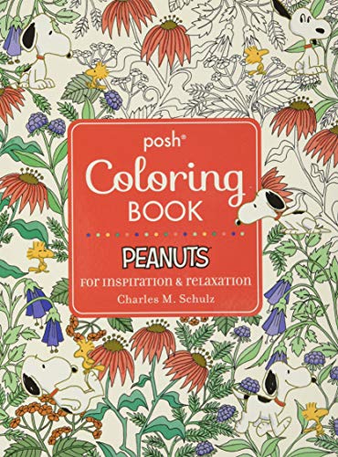 Posh Adult Coloring Book: Peanuts for Inspiration & Relaxation (Posh Coloring Books)