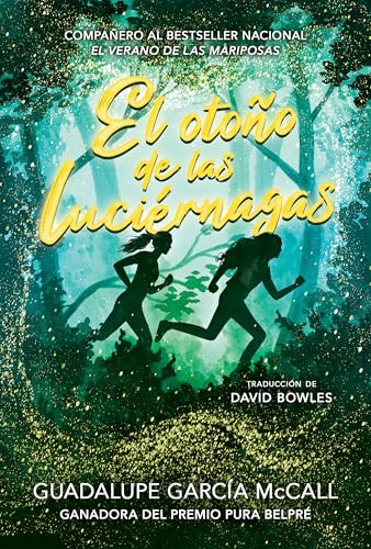 El otoño de las luciérnagas (Las estaciones de la sororidad #1): (Fall of the Fireflies, Seasons of Sisterhood #1) (Spanish Edition)