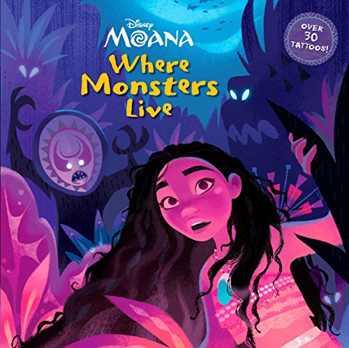 Where Monsters Live (Disney Moana) (Pictureback)