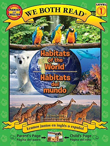 Habitats of the World/Habitats del Mundo: Spanish/English Bilingual Edition (We Both Read Spanish/English - Level 1) (English and Spanish Edition)