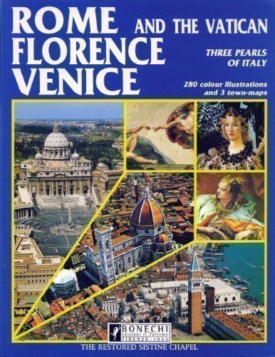 Rome, Florence, Venice
