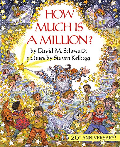 How Much Is a Million? 20th Anniversary Edition (Reading Rainbow Book)