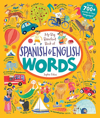 My Big Barefoot Book of Spanish & English Words (Spanish and English Edition)
