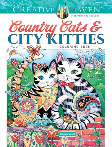 Creative Haven Country Cats & City Kitties Coloring Book (Adult Coloring Books: Pets)