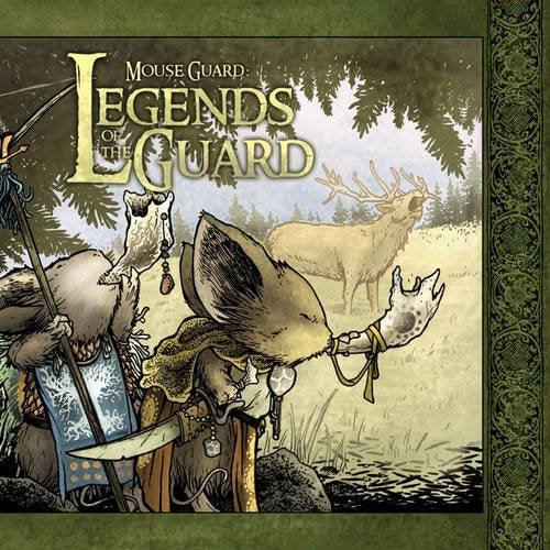 Mouse Guard: Legends of the Guard Volume 1