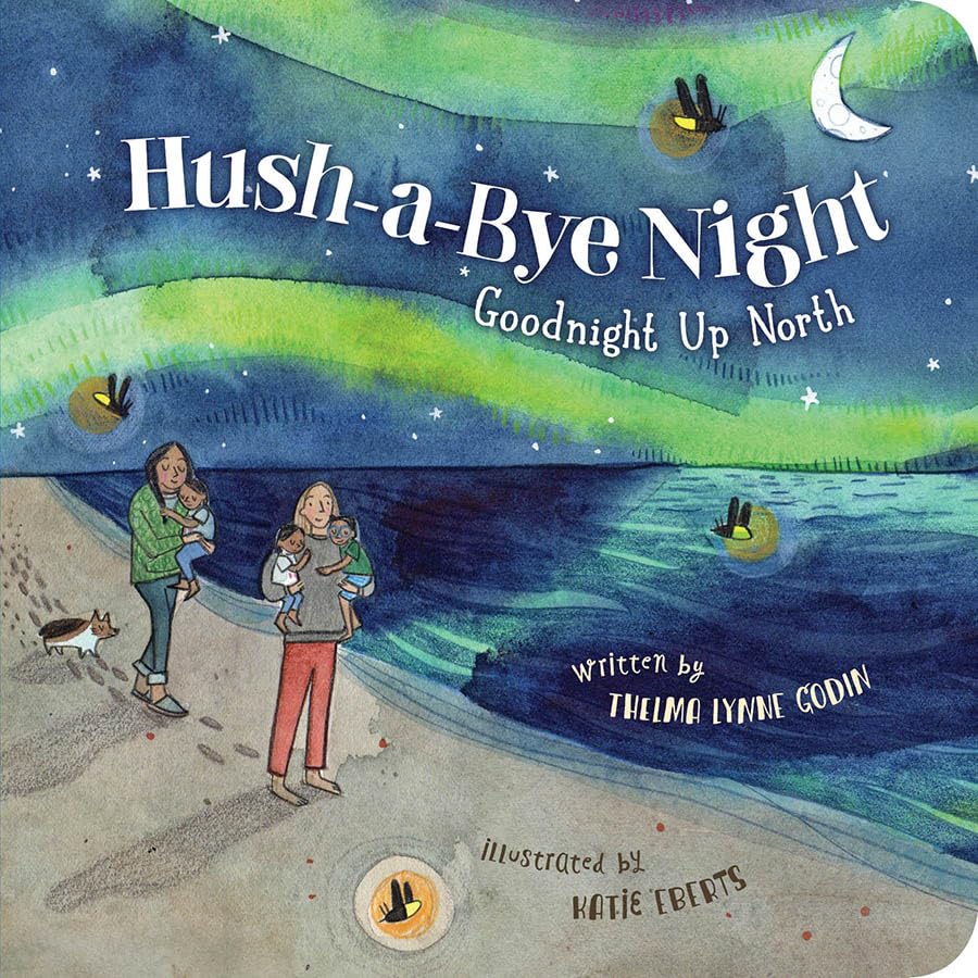 Hush-a-Bye Night: Goodnight Up North