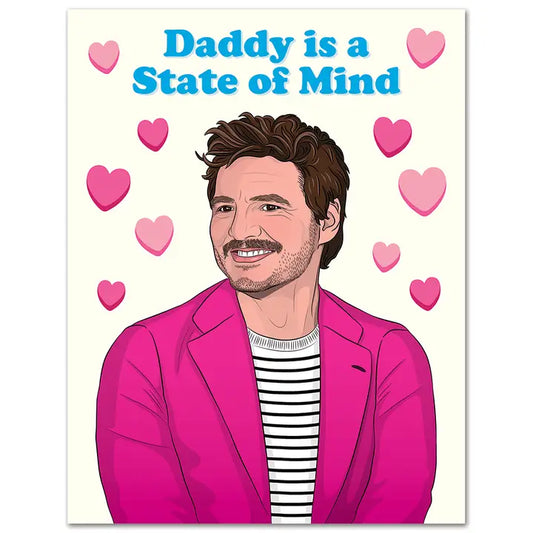 The Found: Pedro Daddy State of Mind Love Card Valentine's Day