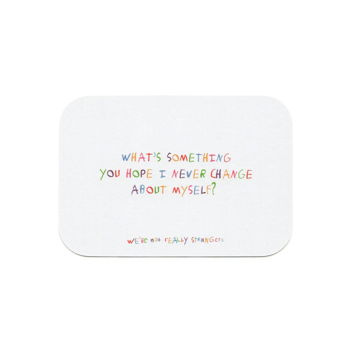We're Not Really Strangers: Kids Edition