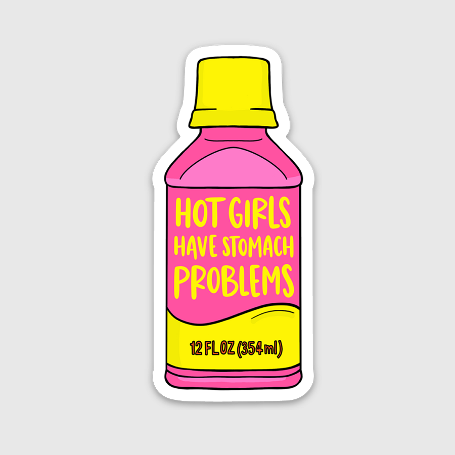 Brittany Paige: Hot Girls Have Stomach Problems Sticker