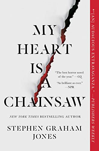 My Heart Is a Chainsaw (1) (The Indian Lake Trilogy)