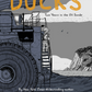 Ducks: Two Years in the Oil Sands