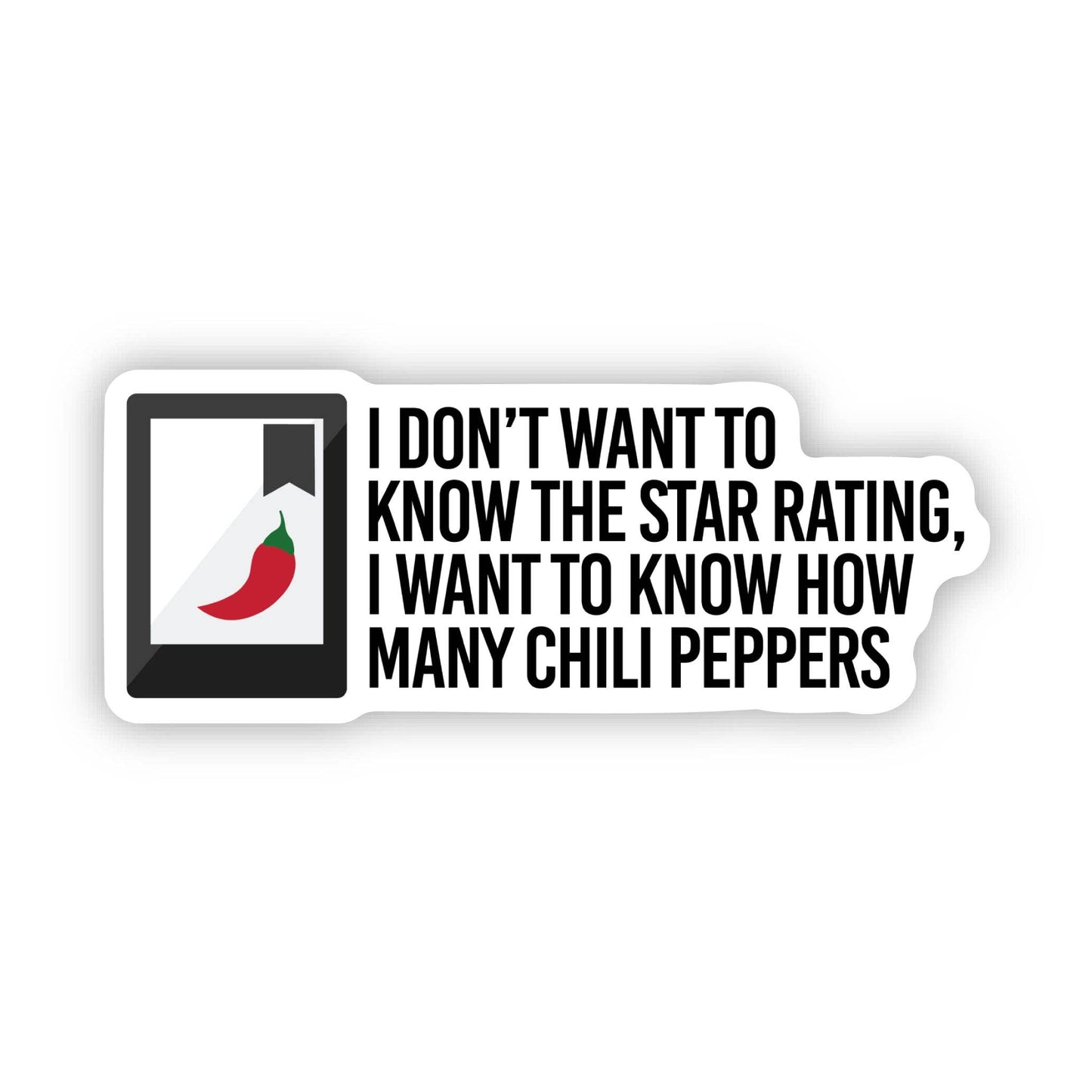 Big Moods: "I want to know how many chili peppers" Romance Book Sticker