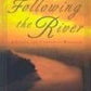 Following the River: A Vision for Corporate Worship