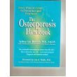 The Osteoporosis Handbook: Every Woman's Guide to Prevention and Treatment