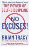 No Excuses!: The Power of Self-Discipline