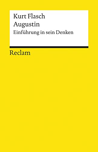 Augustin: Einf. in sein Denken (Universal Bibliothek) (German Edition)