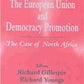 The European Union and Democracy Promotion: The Case of North Africa (Democratization Studies)