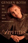 Appetites: On the Search for True Nourishment