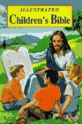 Illustrated Children's Bible: Popular Stories from the Old and New Testaments