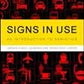 Signs in Use: An Introduction to Semiotics