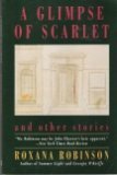 A Glimpse of Scarlet: And Other Stories