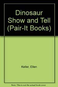 Dinosaur Show and Tell (Pair-It Books)