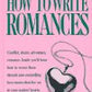 How to Write Romances (Genre Writing Series)